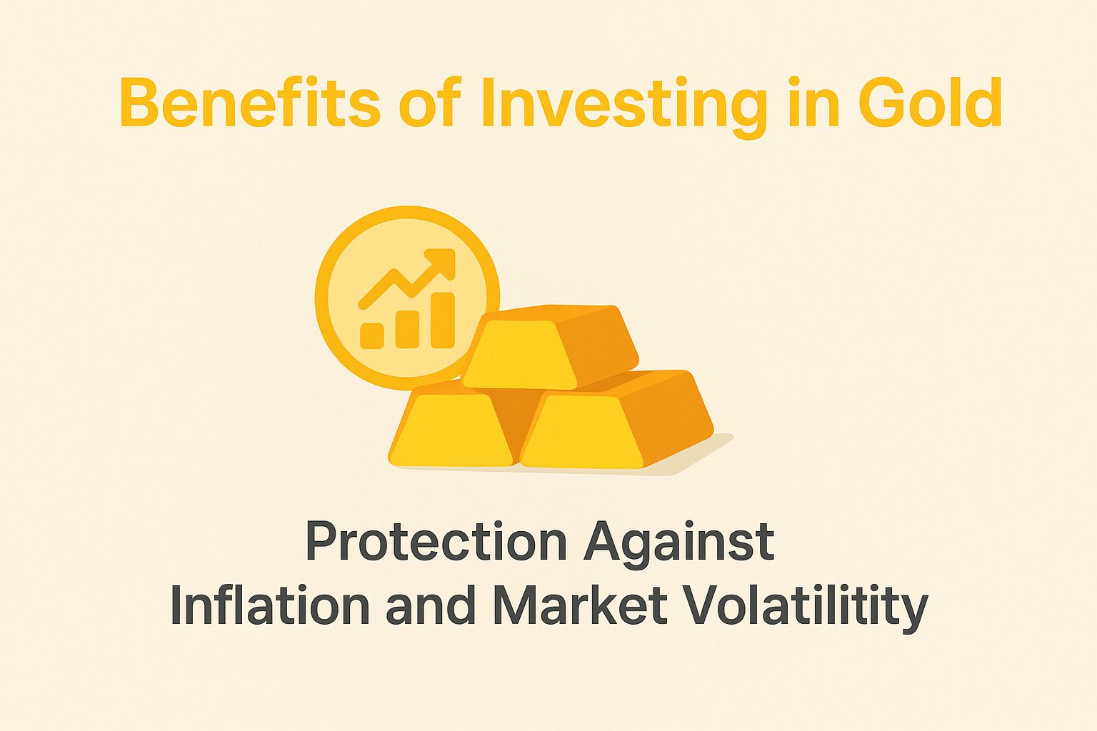 Benefits of Investing in Gold