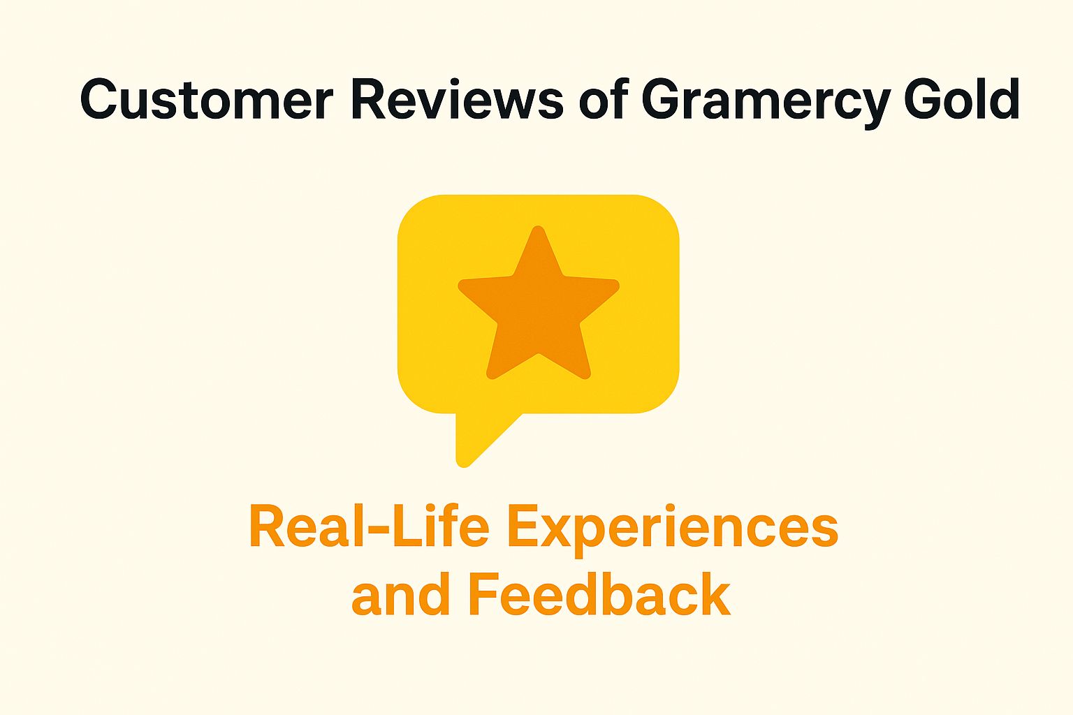 Customer Reviews of Gramercy Gold