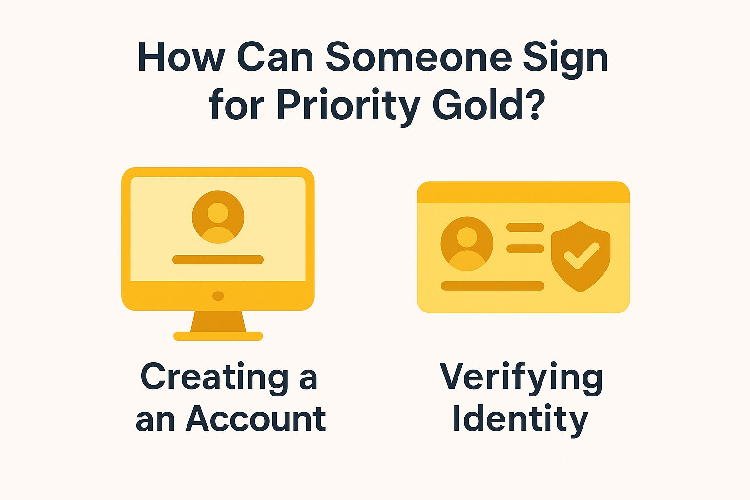 How Can Someone Sign Up for Priority Gold?